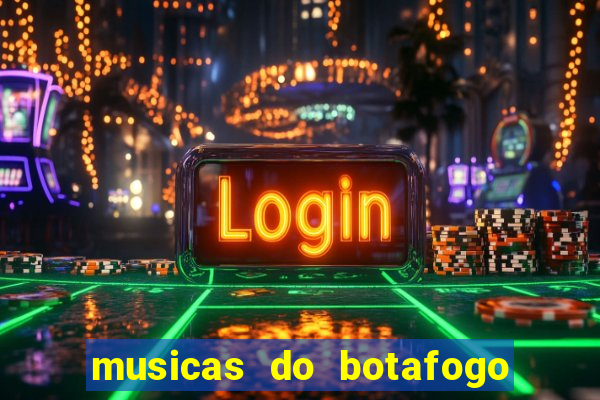 musicas do botafogo para baixar